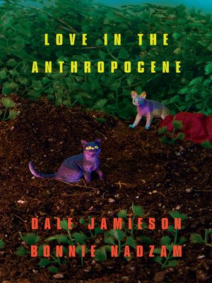 cover image of Love in the Anthropocene